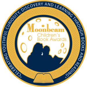 Moonbeam Children's Book Awards Gold Medal