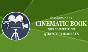 Screencraft 2019 Cinematic Book Quarterfinalist badge