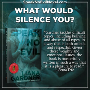 Speak No Evil by Liana Gardner BookTrib Review Quote
