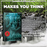 Speak No Evil by Liana Gardner Bookworm (bookseller) Review Quote