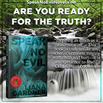 Speak No Evil by Liana Gardner Review Quote by Celia, Clinical Psychologist