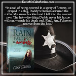 Quote from Rain Falling on Embers (Katie McCabe, Book 1) by Liana Gardner Sherriff hat in background
